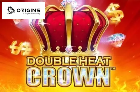 Double Heat Crown